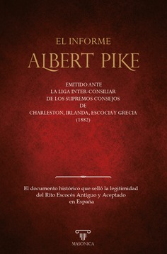 El informe «Albert Pike» El informe «Albert Pike»