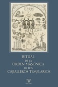 Ritual de la Orden Masónica de los Caballeros Templarios