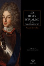 Los reyes Estuardo y la francmasonería