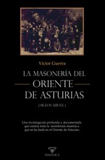 La masonería del Oriente de Asturias