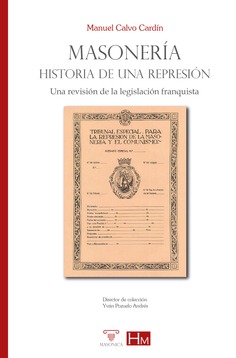 Masonería. Historia de una represión