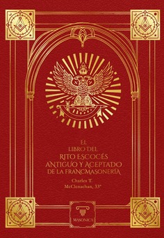 El Libro del Rito Escocés Antiguo y Aceptado de la Francmasonería