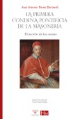 Portada de: La primera condena pontificia de la masonería