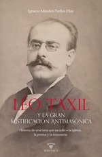 Léo Taxil y la gran mistificación antimasónica
