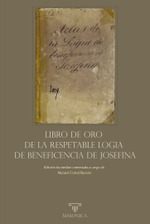 Libro de Oro de la Respetable Logia de Beneficencia de Josefina