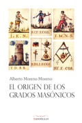 El origen de los grados masónicos