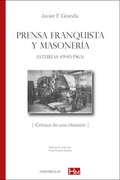 Prensa franquista y masonería (Asturias 1940-1963)